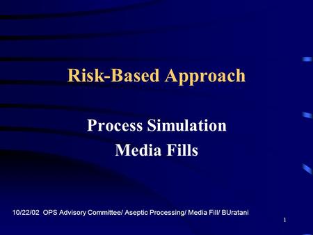 Process Simulation Media Fills