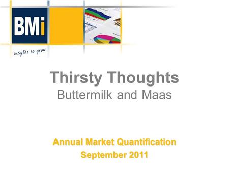 Thirsty Thoughts Buttermilk and Maas Annual Market Quantification September 2011.