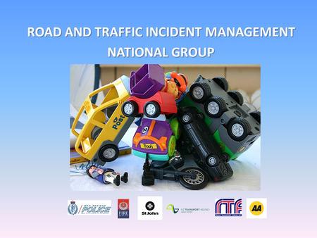 ROAD AND TRAFFIC INCIDENT MANAGEMENT NATIONAL GROUP.