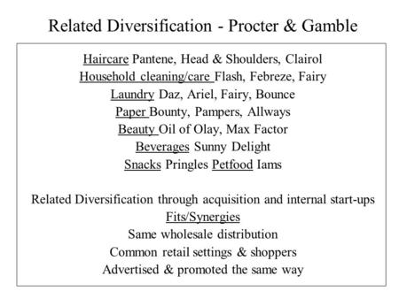 Related Diversification - Procter & Gamble