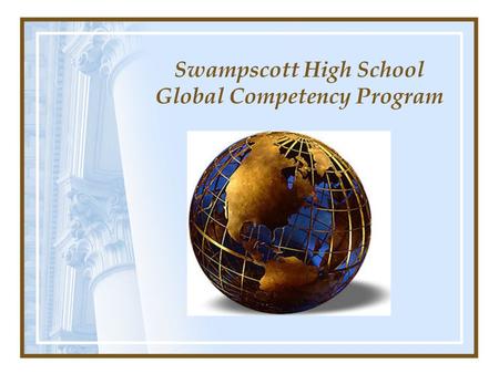 Swampscott High School Global Competency Program
