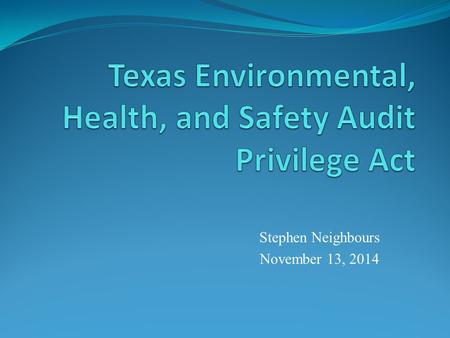 Stephen Neighbours November 13, 2014. Agenda Introduction and Background Audit Process Case Studies Discussion of Selected Best Practices Questions from.
