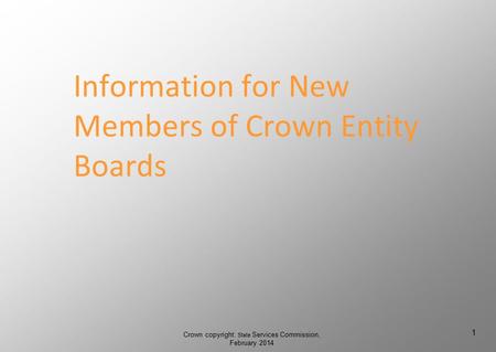 Information for New Members of Crown Entity Boards