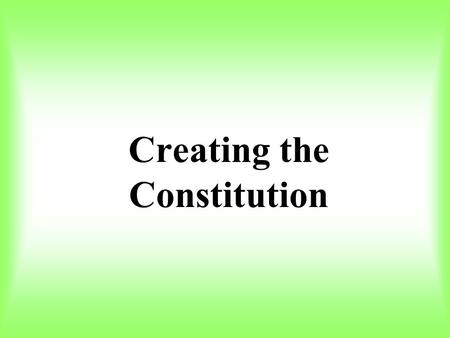 Creating the Constitution. In this section you will learn how state delegates attempted to solve the problems of the Articles of Confederation.