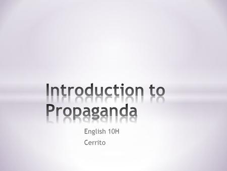 Introduction to Propaganda