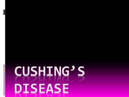 description  Cushing’s disease is a condition in which the pituitary gland releases too much adrenocorticotropic hormone (ACTH).