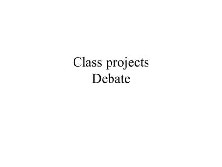 Class projects Debate. Vegetarianism and Gender (Worsley and Skrzpiek, 1997)