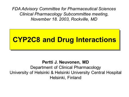 CYP2C8 and Drug Interactions
