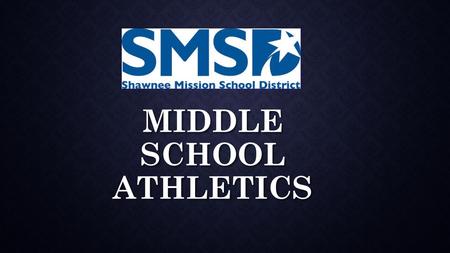 MIDDLE SCHOOL ATHLETICS. SPORTS OFFERED & CALENDAR OF SEASONS Fall 2014 Boys’ and Girls’ Cross Country – 7 th and 8 th Grade Boys’ and Girls’ Cross Country.