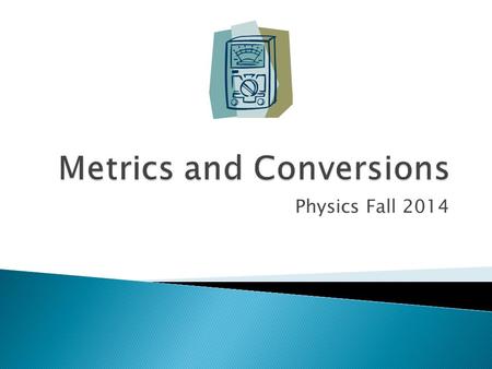 Metrics and Conversions