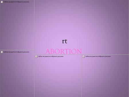 Rt ABORTION.