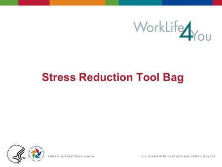 Stress Reduction Tool Bag. Real Facts About Stress All stress impacts our life: big and small Being consumed by technology increases our tendency to feel.