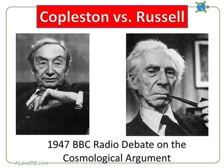 1947 BBC Radio Debate on the Cosmological Argument.