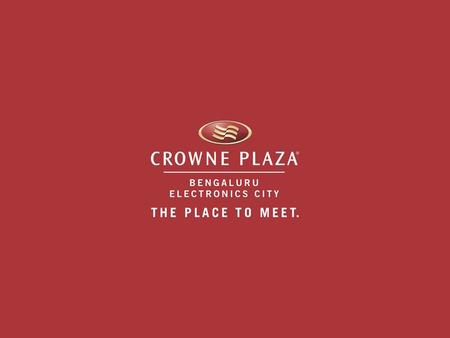 Crowne Plaza Bengaluru Electronics City is an upscale business hotel that is The Place To Meet for successful interactions and has the best facilities.