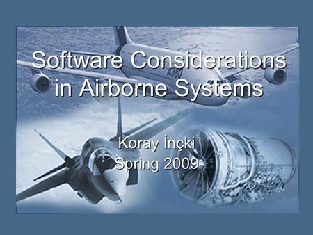 Software Considerations in Airborne Systems