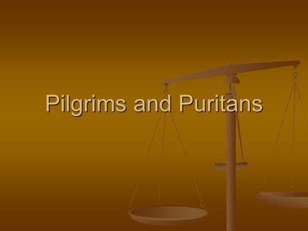 Pilgrims and Puritans. Importance of the Puritans To know the making of the “American mind,” understanding the Puritans is important. They influence: