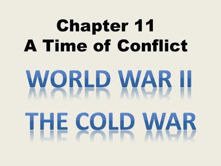World war Ii The Cold war