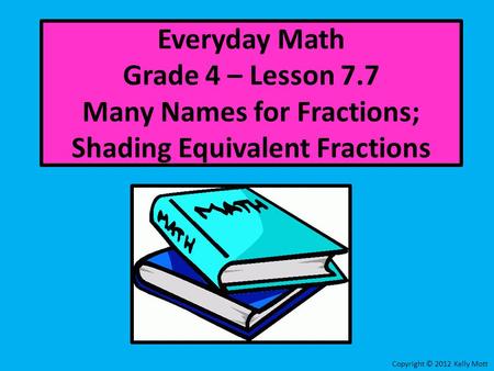 Everyday Math Grade 4 – Lesson 7