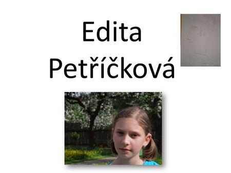 Edita Petříčková.