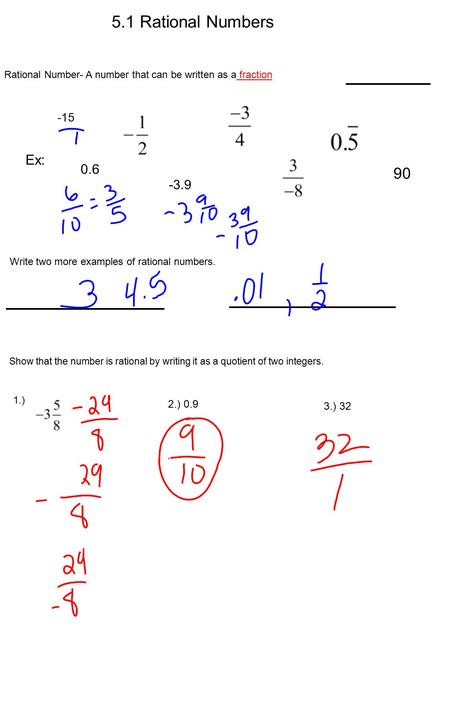 5.1 Rational Numbers 90 Ex: ) ) 32
