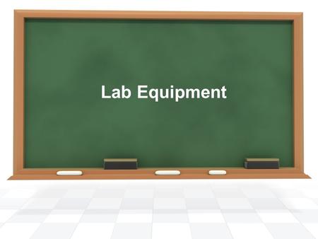 Lab Equipment. THERMOMETER An instrument used to measure temperature. DEFINITION: What is this?