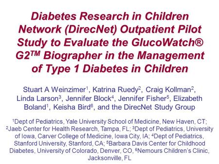 Diabetes Research in Children Network (DirecNet) Outpatient Pilot Study to Evaluate the GlucoWatch® G2 TM Biographer in the Management of Type 1 Diabetes.