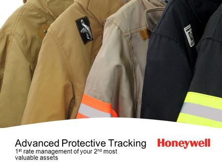Advanced Protective Tracking 1 st rate management of your 2 nd most valuable assets.