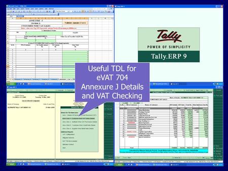 Useful TDL for eVAT 704 Annexure J Details and VAT Checking.