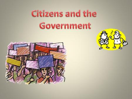 Government exists for three reasons: To maintain order To provide public goods and services To protect citizens.