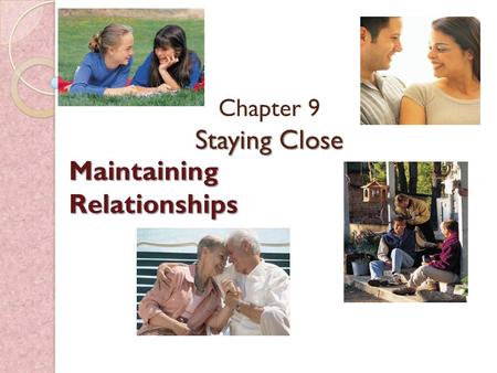 Maintaining Relationships