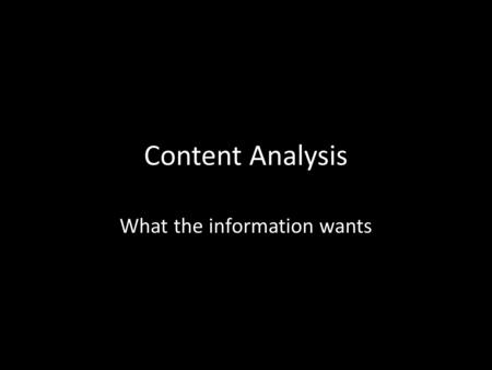 Content Analysis What the information wants. Modeling Exercise  eattle-WA/Ava-Queen- Anne/102736.268?SearchCriteria=o.