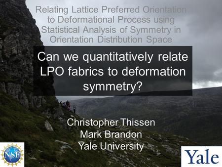 Can we quantitatively relate LPO fabrics to deformation symmetry? Relating Lattice Preferred Orientation to Deformational Process using Statistical Analysis.