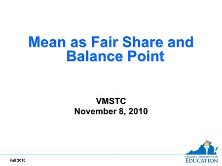 Mean as Fair Share and Balance Point
