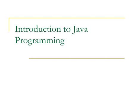 Introduction to Java Programming. Contents 1. Java, etc. 2. Java's Advantages 3. Java's Disadvantages 4. Types of Java Code 5. Java Bytecodes 6. Steps.