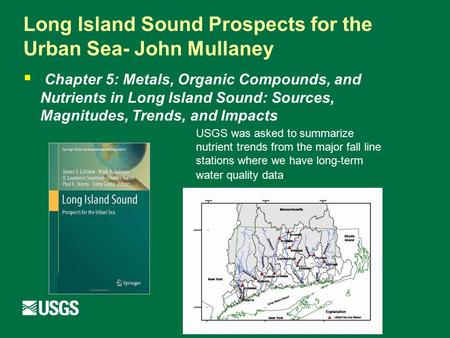 Long Island Sound Prospects for the Urban Sea- John Mullaney  Chapter 5: Metals, Organic Compounds, and Nutrients in Long Island Sound: Sources, Magnitudes,
