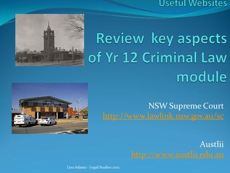 NSW Supreme Court  Austlii  Lisa Adams - Legal Studies 2012.