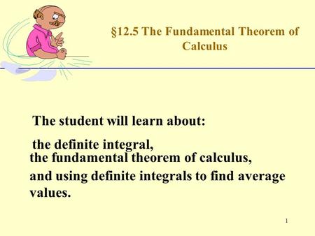 §12.5 The Fundamental Theorem of Calculus