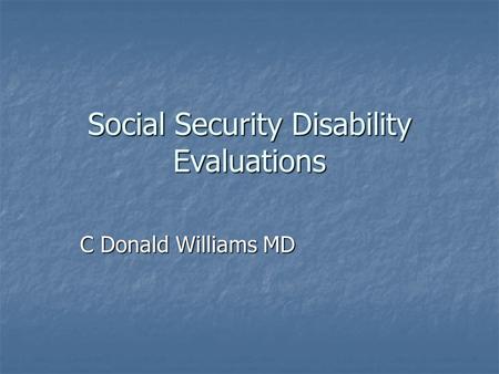 Social Security Disability Evaluations
