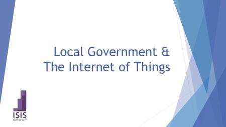 Local Government & The Internet of Things. Agenda  A bit about me  What the Internet of Things is  Lots of examples  How it works  Why it is important.
