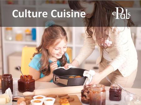Culture Cuisine. Goals for this unit Increase global awareness and global collaboration. Explore how culture cuisine represents our culture. 1 2 3 Exchange.