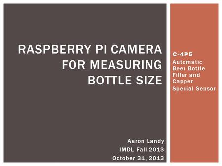 Raspberry Pi Camera for Measuring Bottle Size