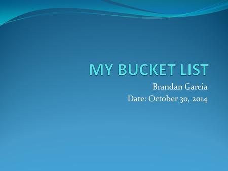 Brandan Garcia Date: October 30, 2014. Why I want to go To Brazil One of the reasons why I want to go to Brazil because they have a Rio Carnival that.