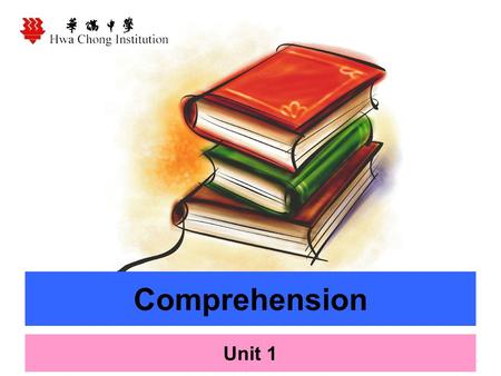 Comprehension Unit 1. Part 1 ~ Types of Comprehension Questions 1)Direct Questions  Give direct answers  Answers will be stated plainly in the passage.