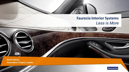Faurecia Interior Systems Less is More