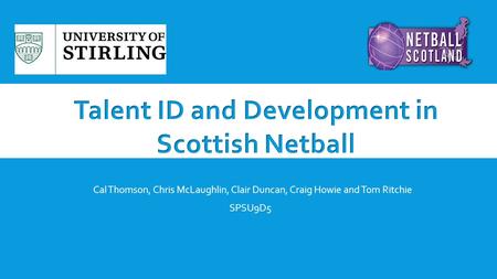 Talent ID and Development in Scottish Netball