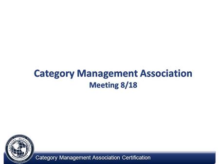 Category Management Association Meeting 8/18
