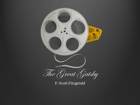 The Great Gatsby F. Scott Fitzgerald. The Great Gatsby: Cocktail Party Quick Write – 10 minutesQuick Write – 10 minutes Predict what you believe The Great.