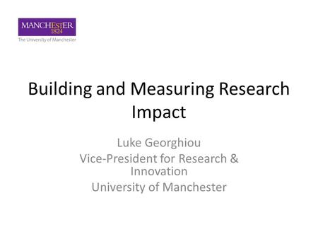 Building and Measuring Research Impact