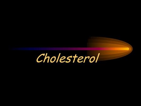 Cholesterol. CHOLESTEROL What is it? How does it cause heart disease? A fat like substance in your blood When there is too much cholesterol in your blood,