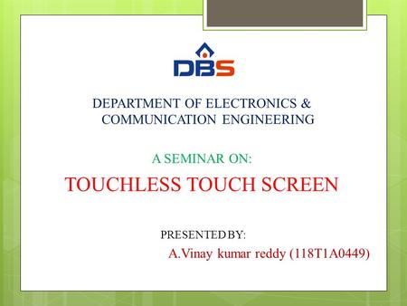 TOUCHLESS TOUCH SCREEN